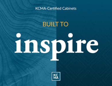 KCMA-Certified Cabinets: Built To Inspire. Built To Last.